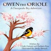 Owen the Oriole a Chesapeake Bay Adventure